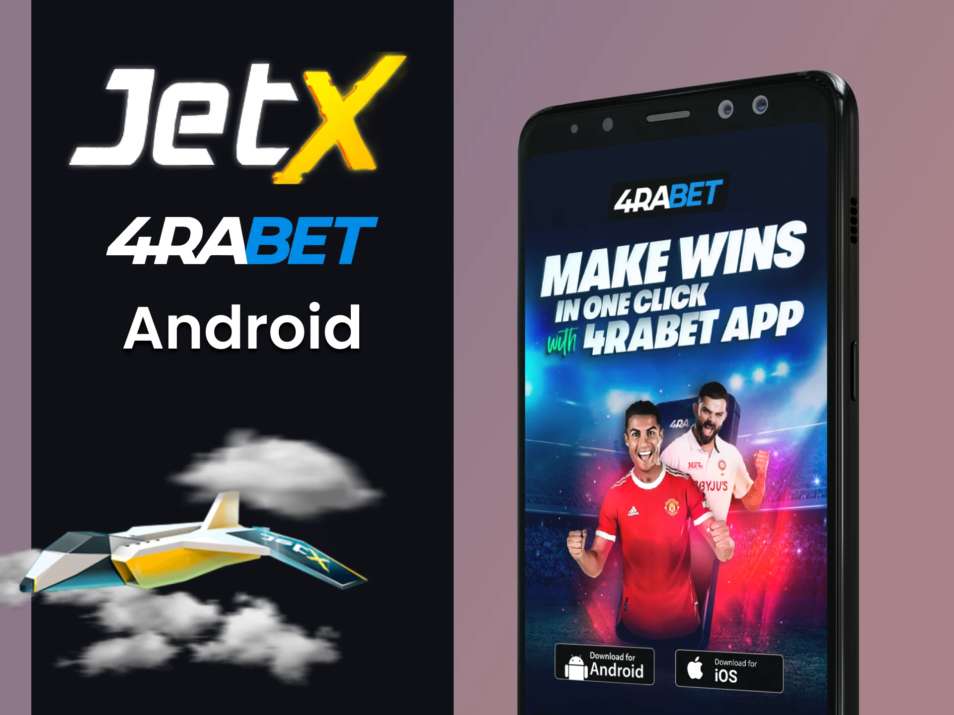 Install the 4rabet app on Android to play JetX.