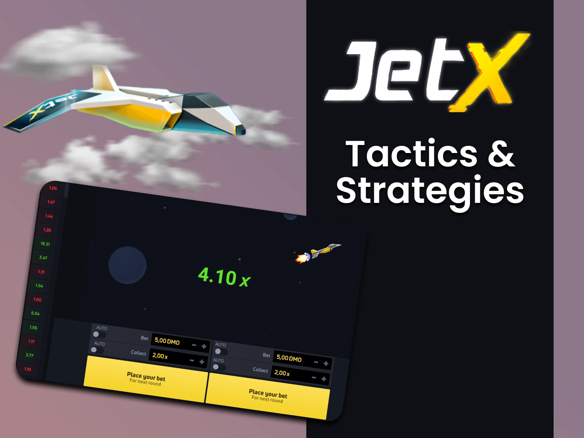 Choose a winning tactic for playing JetX.